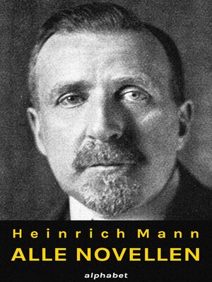 cover image of Heinrich Mann--Alle Novellen